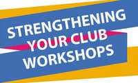 Strengthening Your Clubs Workshop (West)
