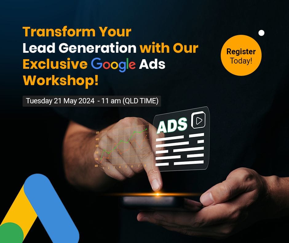 Transform Your Lead Generation with Our Exclusive Google Ads Workshop!