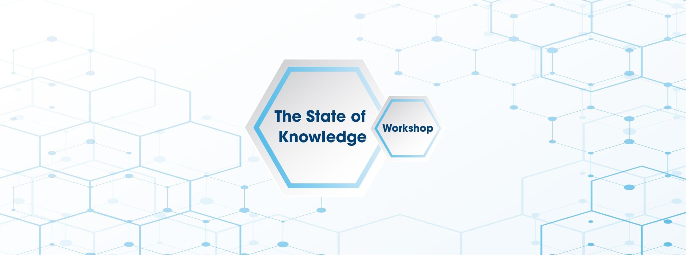 The State of Knowledge Workshop - 4 April 17 The State of Knowledge Workshop - 4 April 17