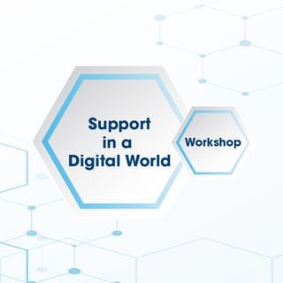Support in a Digital World Workshop - 27 July 17