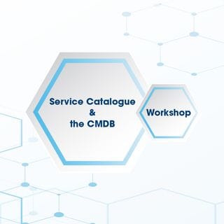 Service Catalogue & the CMDB Workshop - 13 March 18
