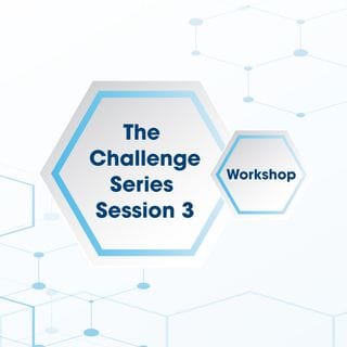 The Challenge Series Workshop - Session 3 - 28 October 20