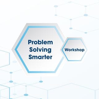 Problem Solving Smarter Workshop - 17 February 22