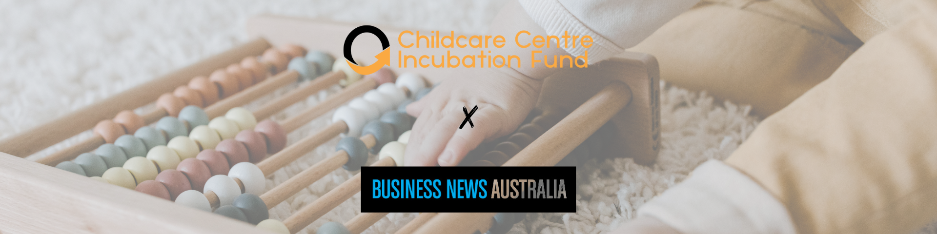 Finexia targets booming childcare sector with $55m Childcare Centre Incubation Fund