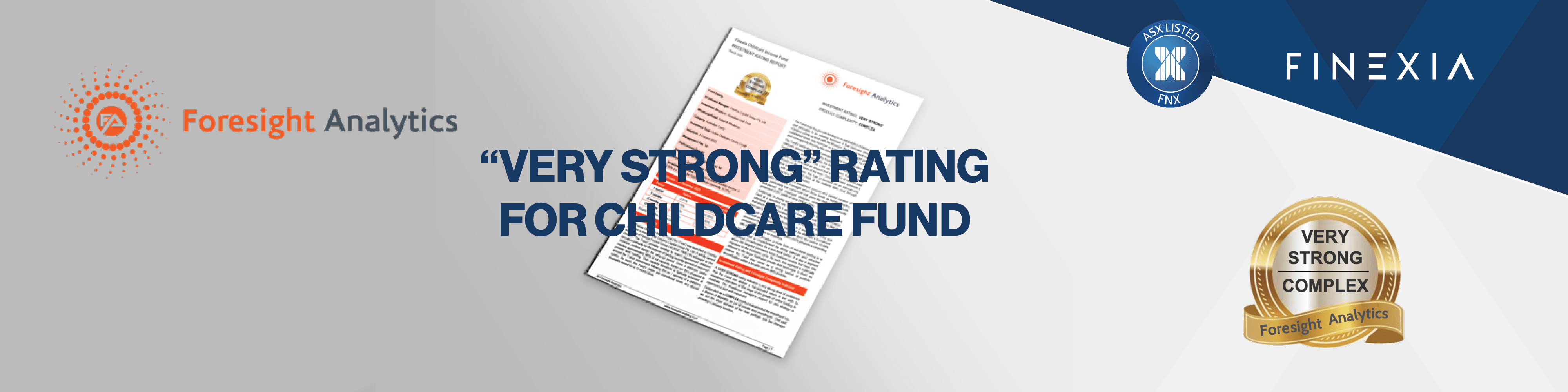 Finexia Childcare Income Fund receives ratings validation from Foresight Analytics & Ratings Finexia Childcare Income Fund receives ratings validation from Foresight Analytics & Ratings