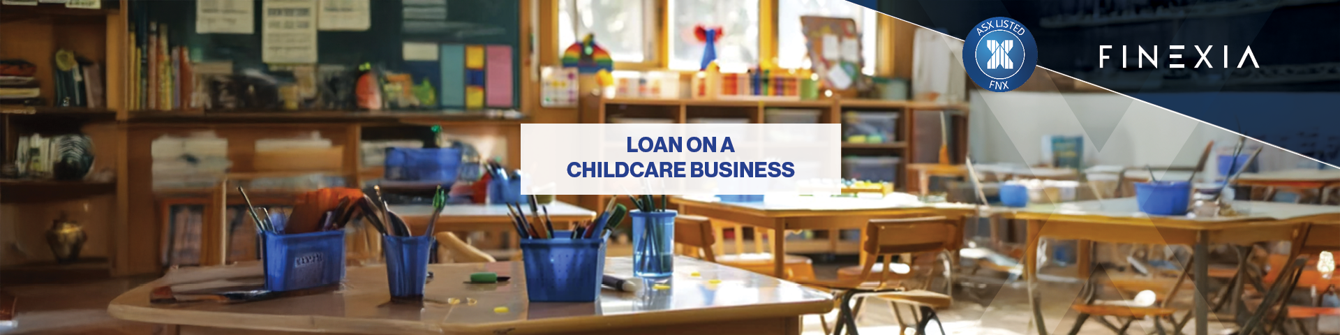 How to Get a Loan for Your Childcare Business in Australia: A Complete Guide