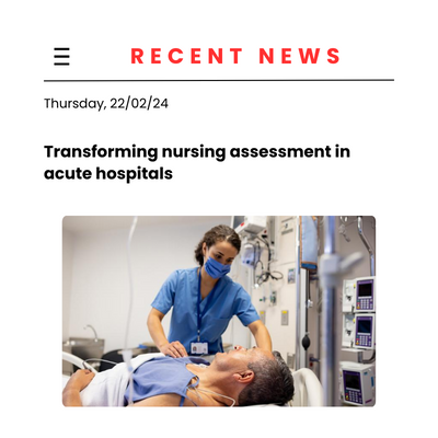 Transforming nursing assessment in acute hospitals