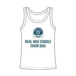 REAL MEN CUDDLE THEIR DOG