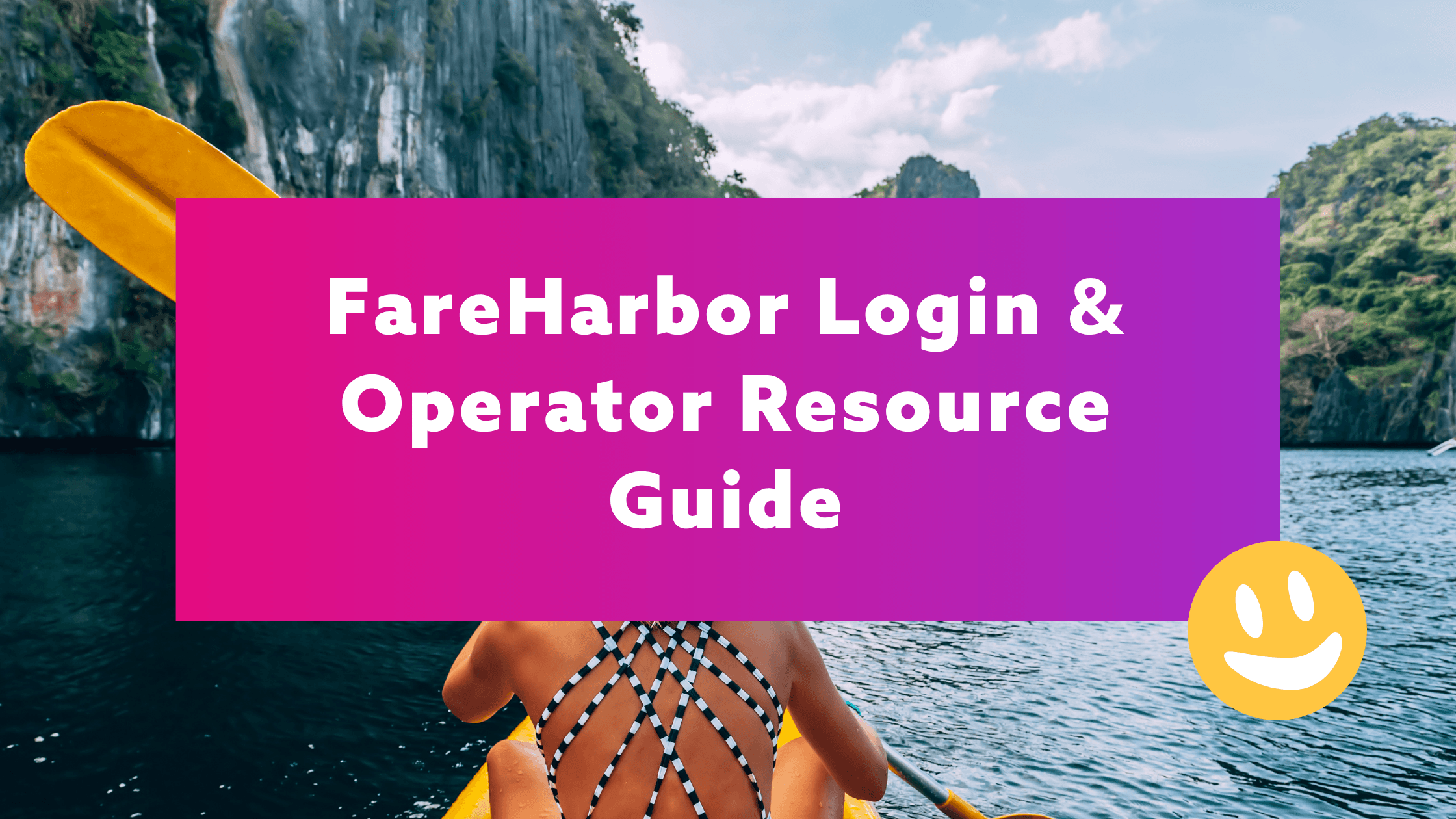 FareHarbor Login & Operator Resource Guide