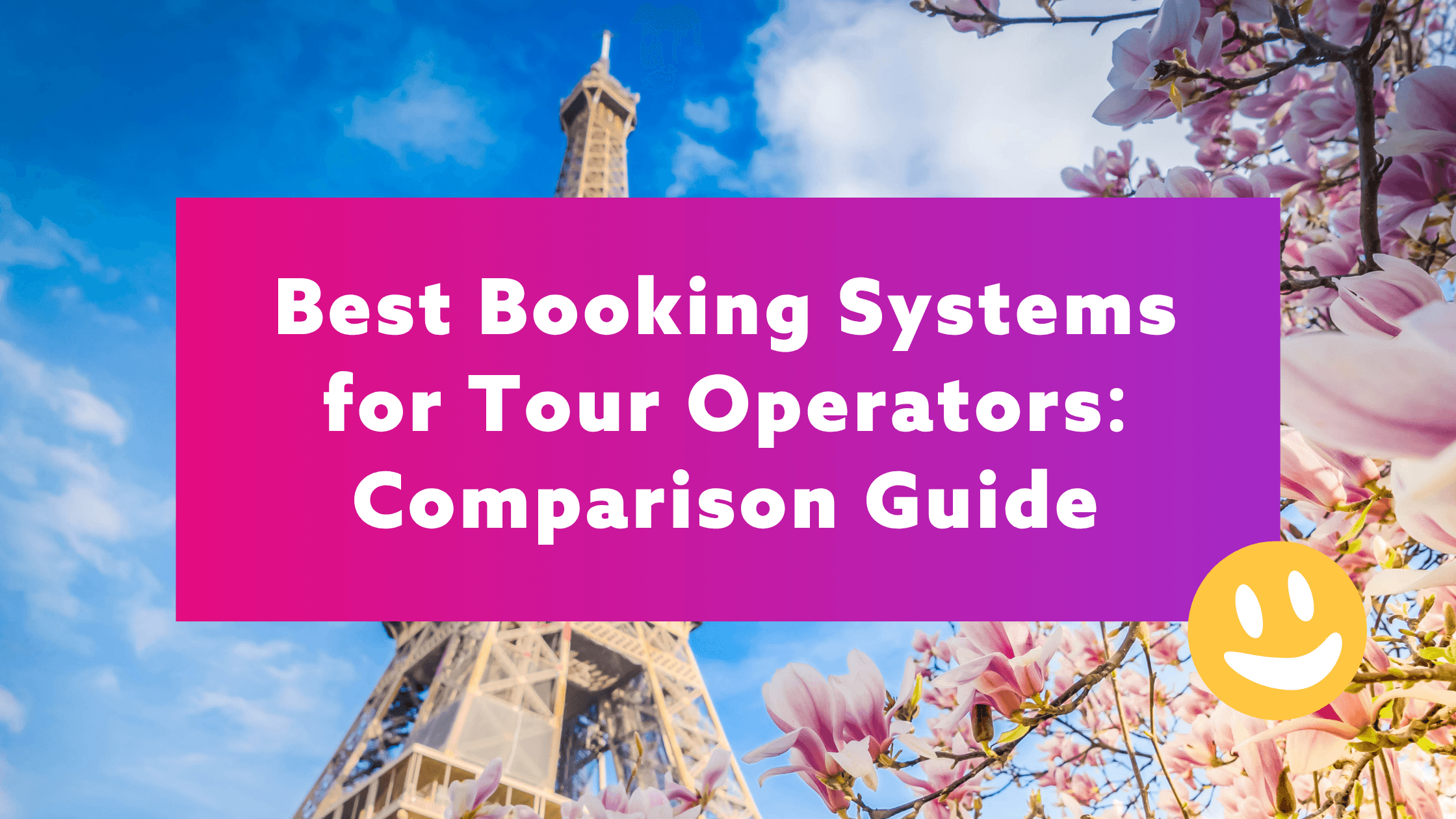 Best Booking Systems for Tour Operators 2026: Comparison Guide