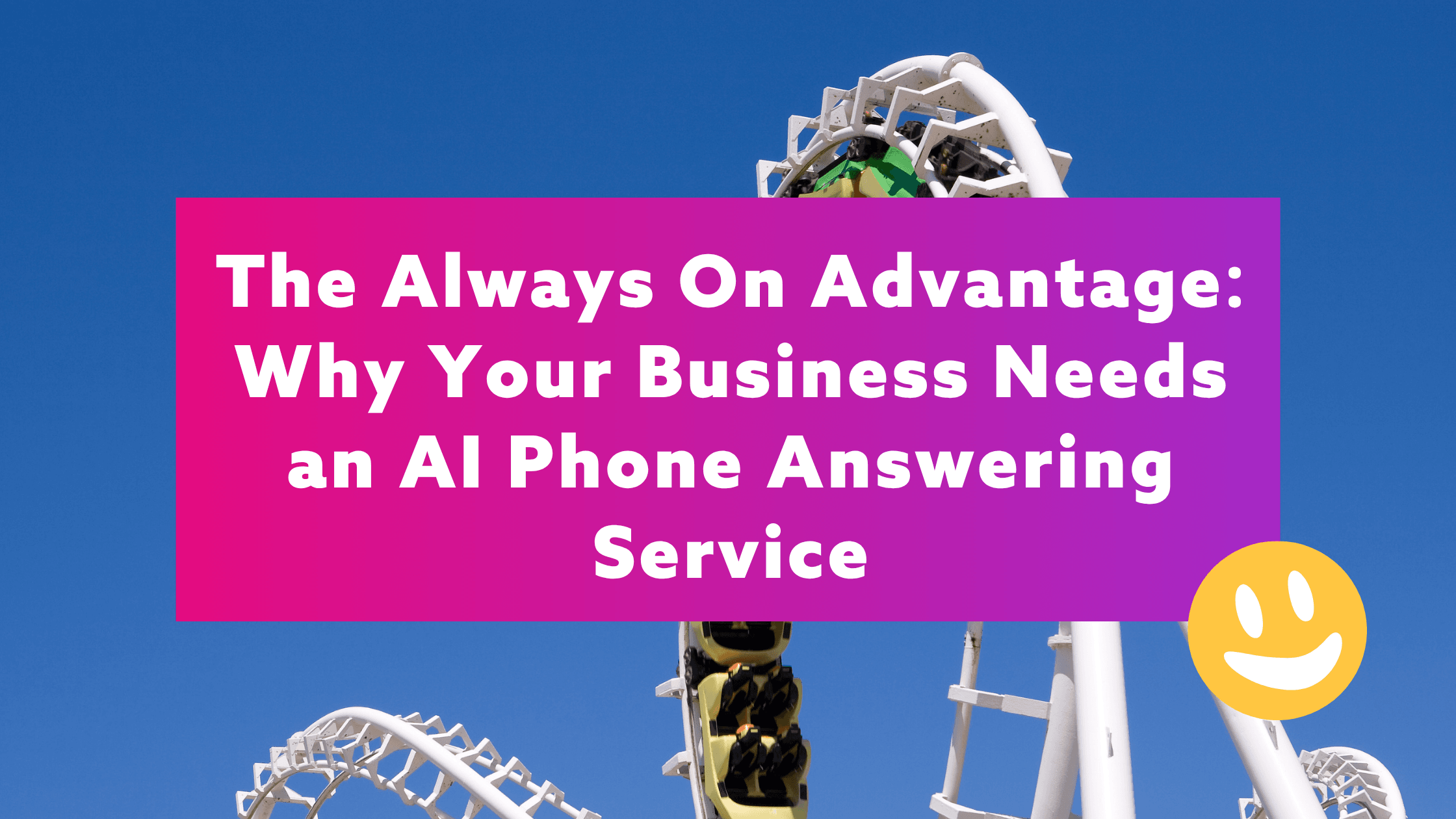 The Always On Advantage: Why Your Business Needs an AI Phone Answering Service in 2026 The Always On Advantage: Why Your Business Needs an AI Phone Answering Service in 2026