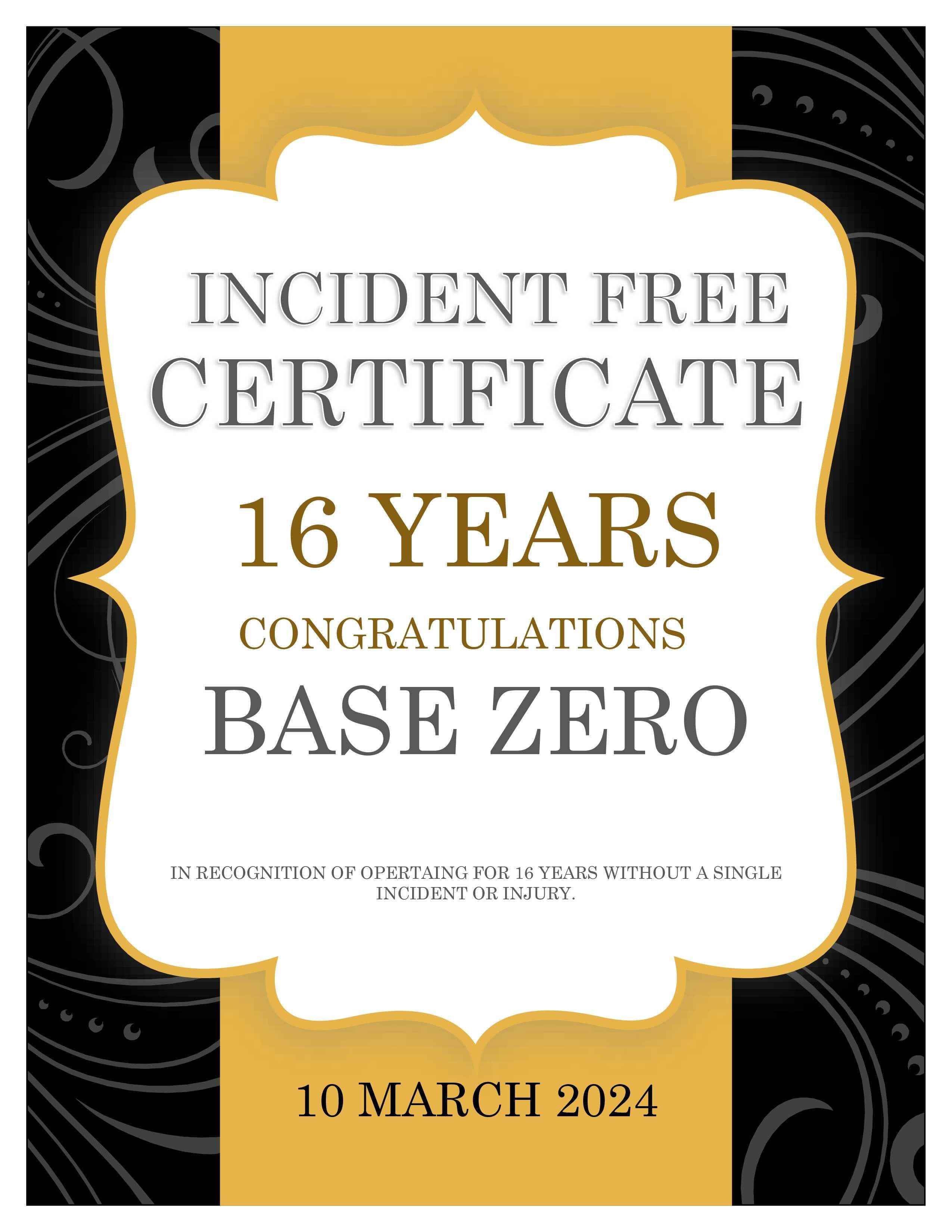 Base Zero 16 year Incident Free Certificate