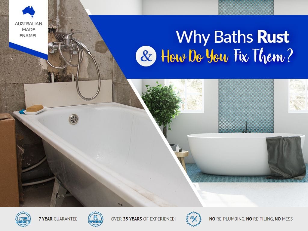 Why Do Baths Rust and How Do You Fix Them?