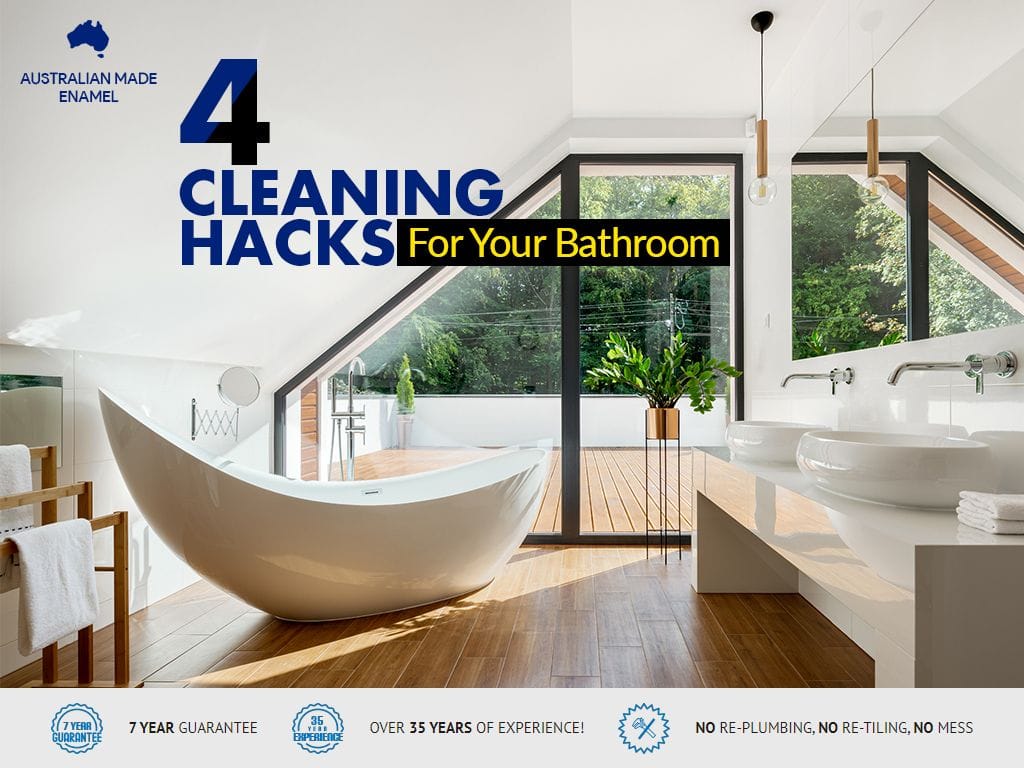 4 Cleaning Hacks For Your Bathroom