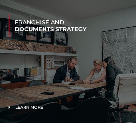 FRANCHISE AND DOCUMENTS STRATEGY