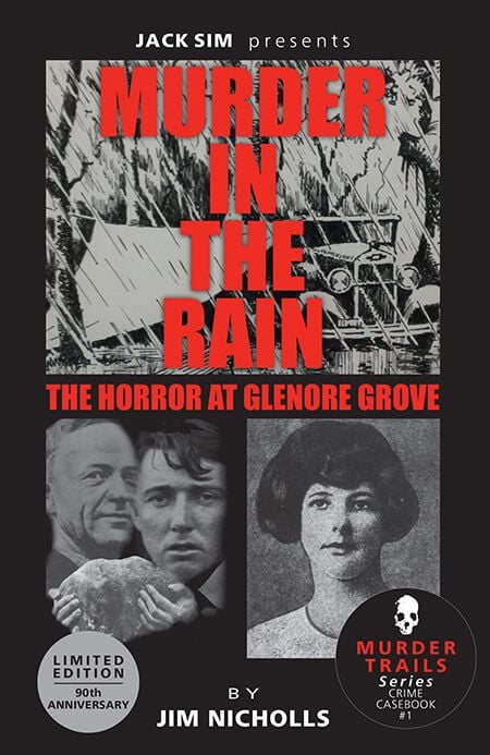 MURDER IN THE RAIN: The Horror at Glenore Grove MURDER IN THE RAIN: The Horror at Glenore Grove
