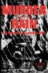 MURDER IN THE RAIN: The Horror at Glenore Grove - Jim Nicholls