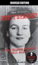 Who Killed Betty Shanks? By Ken Blanch
