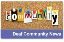 Deaf Community News