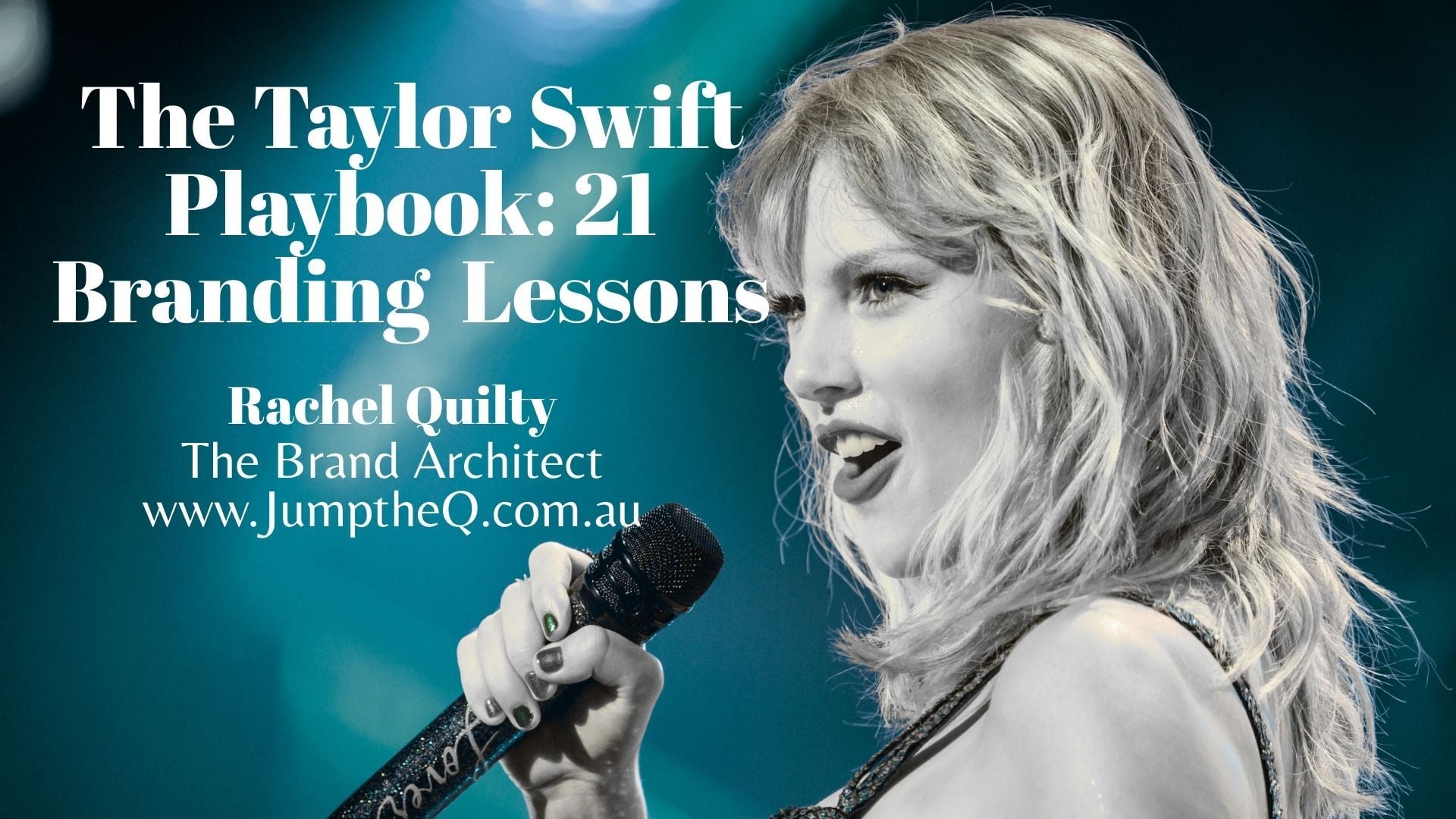 The Taylor Swift Playbook: 21 Branding & Business Lessons