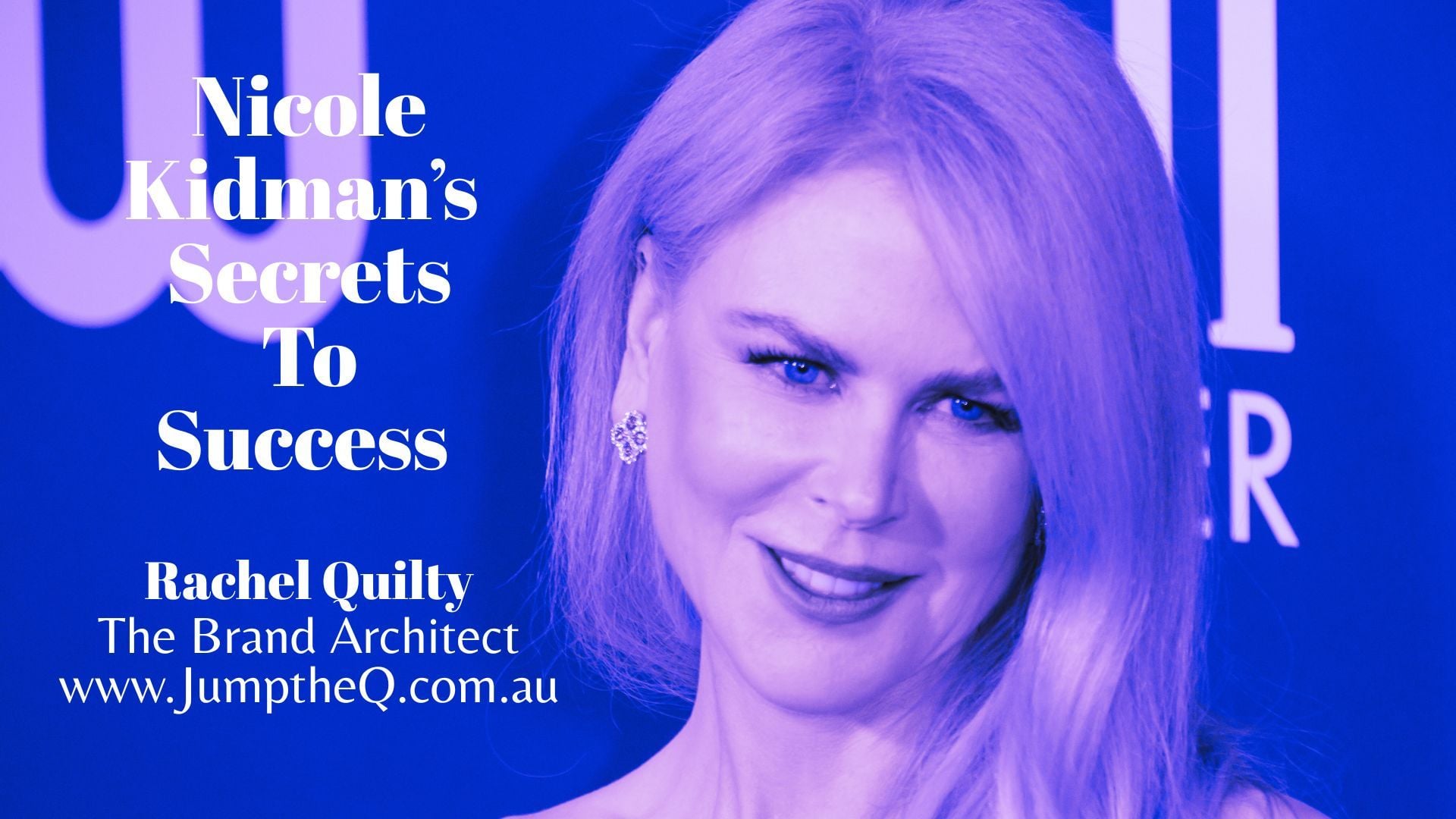Nicole Kidman's Secrets to Success