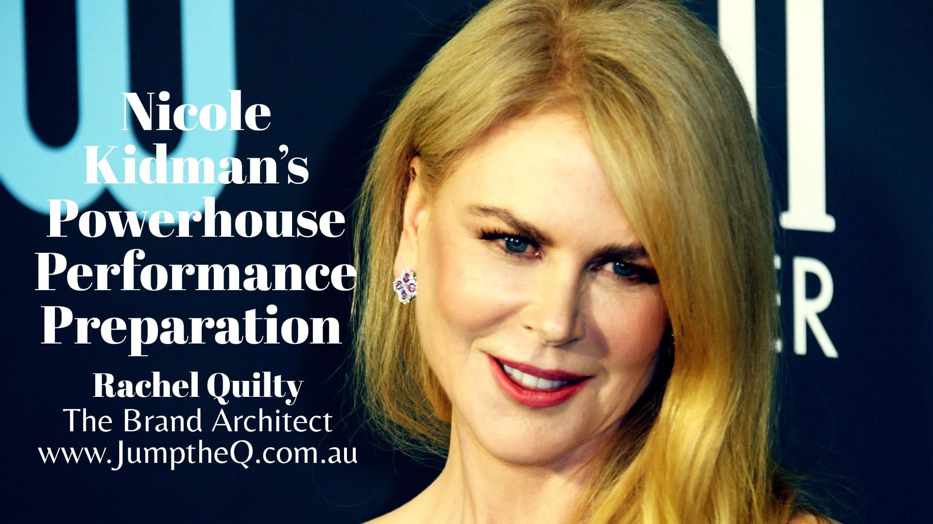 Nicole Kidman & Her Powerhouse Performance Preparation