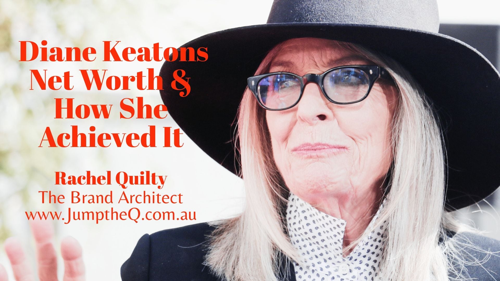 Diane Keaton's Net Worth & How She Achieved It