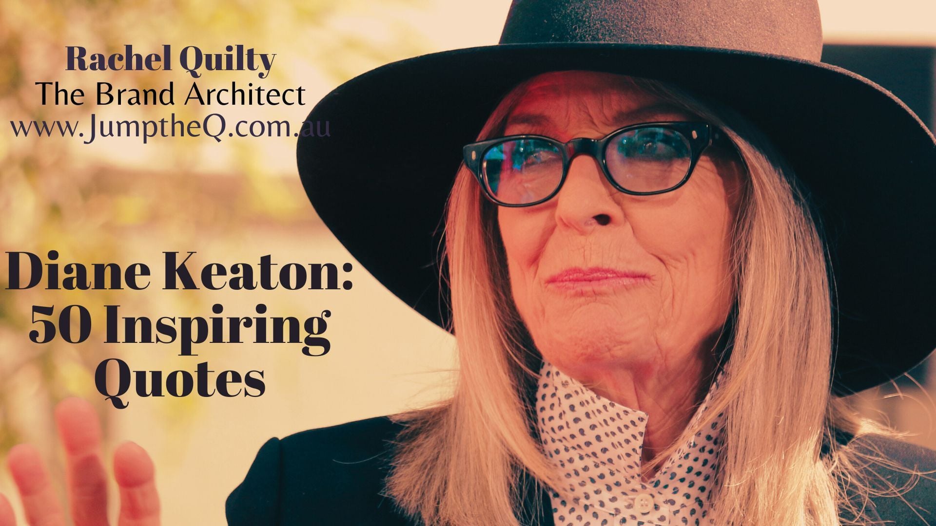 Diane Keaton: 50 Inspiring Quotes