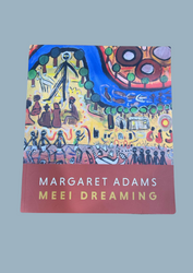 Margaret Adams - Meei Dreaming
