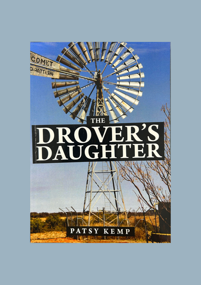 The DROVER'S Daughter by Patsy Kemp