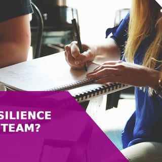 How Resilience Is Your Team?