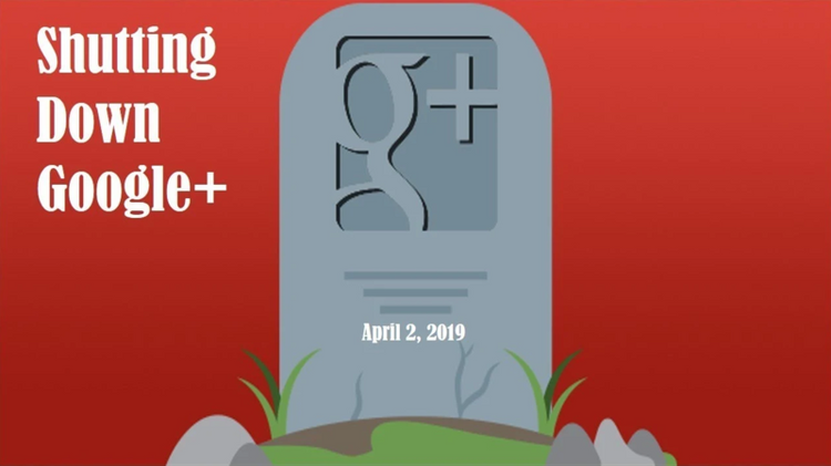 Google Plus closing down