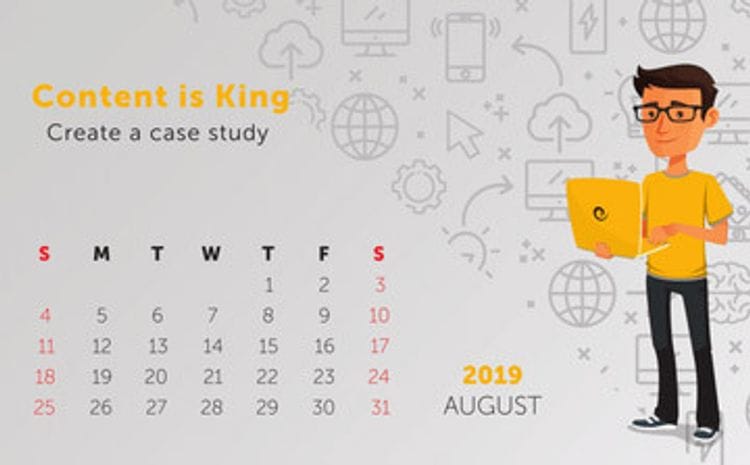 Tip: Content is King - Create a case study