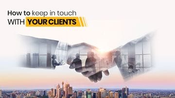 How to Keep in Touch With Your Clients
