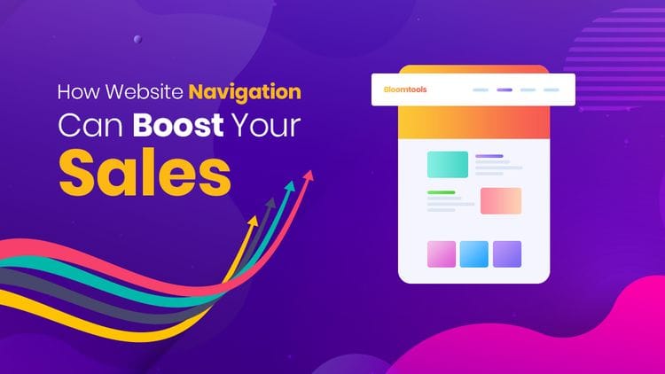 How Website Navigation Can Boost Your Sales