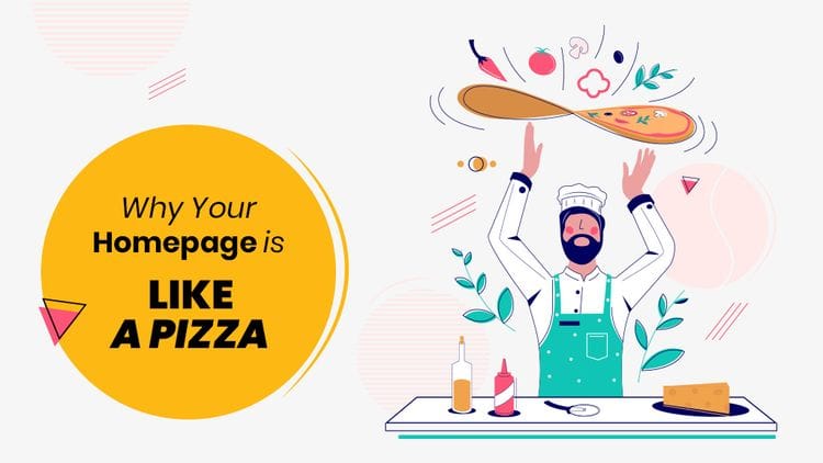 Why Your Homepage is Like a Pizza