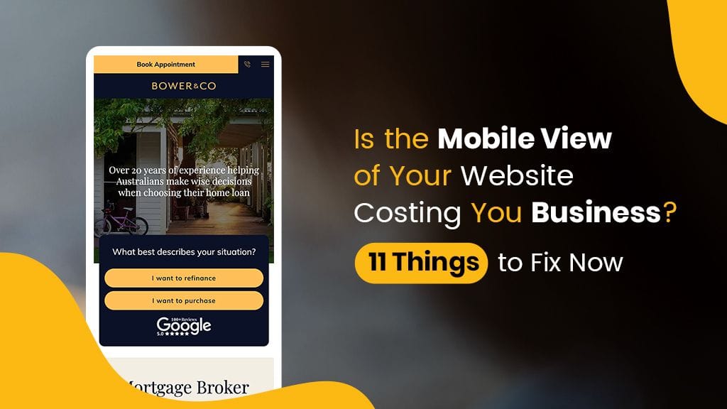 Is the Mobile View of Your Website Costing You Business? 11 Things to Fix Now Is the Mobile View of Your Website Costing You Business? 11 Things to Fix Now