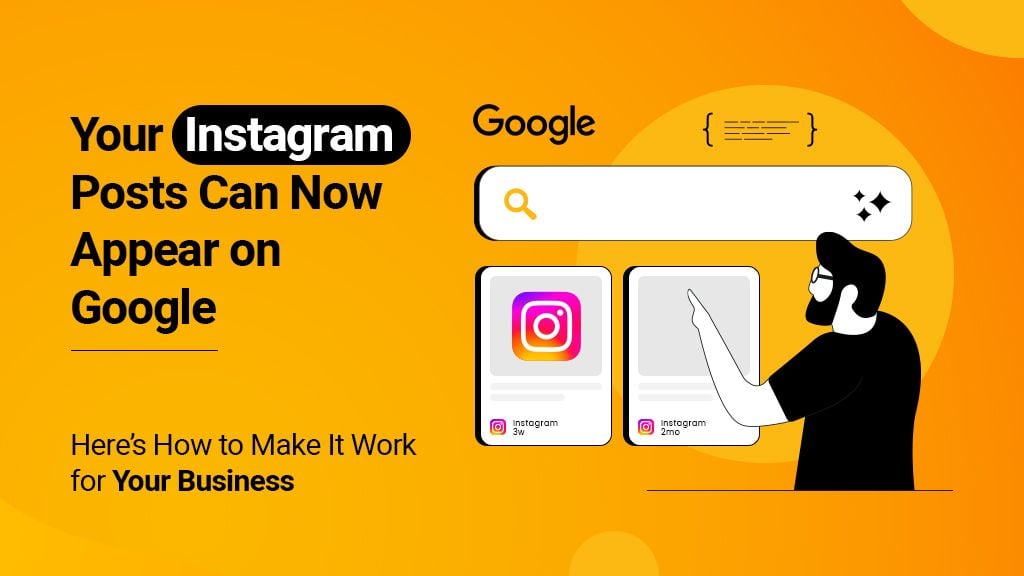 Your Instagram Posts Can Now Appear on Google: Here’s How to Make It Work for Your Business Your Instagram Posts Can Now Appear on Google: Here’s How to Make It Work for Your Business