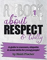 A Book About Respect and Chilly by Heidi Fischer