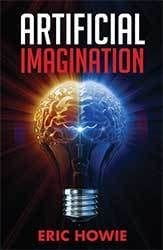 Artificial Imagination by Eric Howie