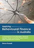 Applying Behavioural Finance in Australia by Simon Russell