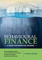 Behavioural Finance - A guide for financial advisers by Simon Russell