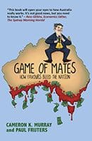 Game of Mates by Cameron Murray and Paul Frijters