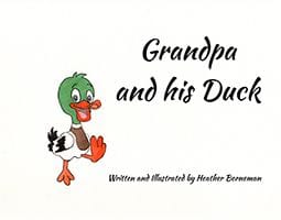 Grandpa and his Duck by Heather Borneman