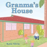 Granma’s House by Katie Silvia