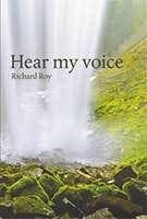 Hear My Voice by Richard Roy
