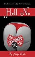 Hell No by Angie White