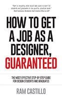How to get a job as a designer - guaranteed by Ram Castillo