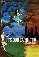 It's Our Earth too - the Awakening by David Still