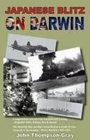 Japenese Blitz on Darwin by John Thompson-Gray